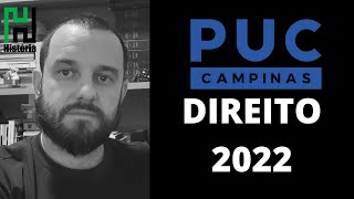 RESOLUÇÃO PUC CAMPINAS 2022 DIREITO Gabarito Comentado História Vestibular 2022 [upl. by Kcirrek798]