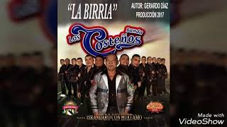 LETRA LA BIRRIA  Banda Los Costeños Musica Tierra Caliente [upl. by Bullis]