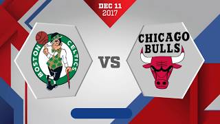 Boston Celtics vs Chicago Bulls December 11 2017 [upl. by Nauqyaj]