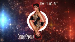 Camila Cabello  Dont Go Yet  Furi DRUMS Club Remix [upl. by Arita650]