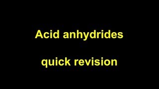 Quick Revision  Acid anhydrides [upl. by Refinaj114]