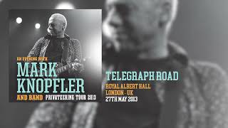 Mark Knopfler  Telegraph Road Live Privateering Tour 2013 [upl. by Ogires347]