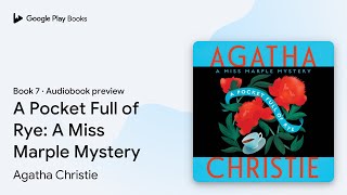 A Pocket Full of Rye A Miss Marple Mystery by Agatha Christie · Audiobook preview [upl. by Irehs]