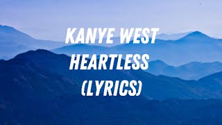 Kanye West  Heartless Lyrics [upl. by Eiramrebma]