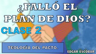 CARACTERISTICAS DE LOS PACTOS 1parte biblialibre edgarescobar [upl. by Donny]