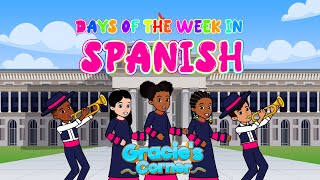 Days of the Week in Spanish  Learning Languages with Gracie’s Corner  Nursery Rhymes  Kids Songs [upl. by Buller]