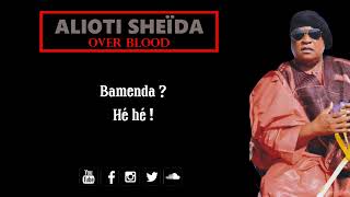 Alioti SHEIDA  Over blood [upl. by Akemyt]