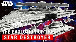 Star Wars The Evolution of the Star Destroyers Size Comparison [upl. by Rodman]