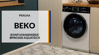 Pralka Beko B5WFU58408WBDC bPro500 AquaTech – dane techniczne – RTV EURO AGD [upl. by Anaela32]