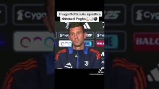 Thiago Motta sulla squalifica ridotta di Pogba💪🏻⚪️⚫️ fyp thiagomotta pogba perte foryou [upl. by Geffner]