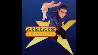 Mikimix  La mia buona stella Full Album 1997 [upl. by Maleki210]