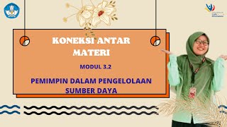 Koneksi Antar Materi Modul 32 [upl. by Ecreip78]