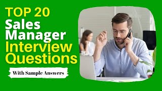 Sales Manager Interview Questions and Answers for 2024 [upl. by Nageem]