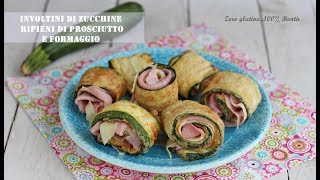 Involtini di zucchine fritte ripieni di prosciutto cotto e formaggio [upl. by Otte]