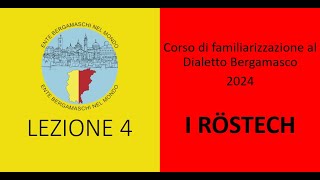 Corso di Dialetto Bergamasco 2024  Lezione 4 [upl. by Sitarski545]