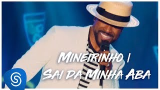 Alexandre Pires – Mineirinho  Sai Da Minha Aba Clipe Oficial [upl. by Asp462]