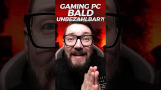 KAUF dir JETZT einen GAMING PC sonst zhrshorts [upl. by Rubetta]