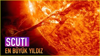 Evrenin En Büyük Yıldızı UY Scuti Hakkında Her Şey [upl. by Enyawal856]