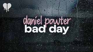 daniel powter  bad day lyrics [upl. by Llebpmac655]