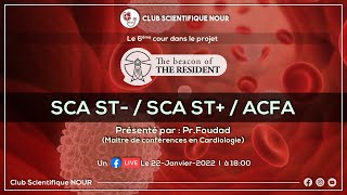 SCA ST SCA ST ACFA Séance de Révisionprésenté par DrFoudad « The beacon of the resident » [upl. by Pooh]