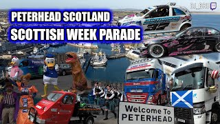 SCOTTISH WEEK FULL PARADE  PETERHEAD SCOTLAND [upl. by Anikram191]