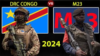 DRC Congo vs M23 Military Power Comparison 2024  DRC Congo vs M23 Military Power 2024 [upl. by Ress975]