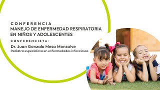 Manejo de enfermedad respiratoria en niños y adolescentes [upl. by Milicent]