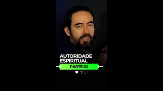 AUTORIDADE ESPIRITUAL PARTE 02 [upl. by Ama]