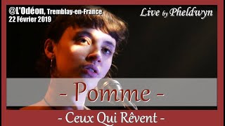 Pomme  Ceux Qui Rêvent  LOdéon TremblayenFrance 22 fév 2019 [upl. by Rhianon]