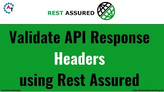 11 Validating API Response Headers using Rest Assured  API Testing Tutorial [upl. by Broucek550]