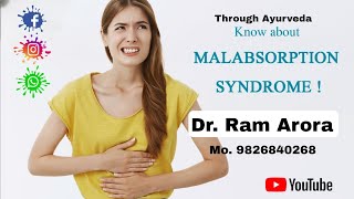 Malabsorption Syndrome  कुअवशोषण सिंड्रोम  Management Through Ayurveda  Dr Ram Arora [upl. by Bander]