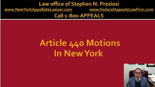 440 Motion To Vacate Conviction in NY criminal appeals lawyer call 1800APPEALS [upl. by Illehs]