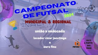 Campeonato Municipal e Regional de Futsal Ouro Fino 2024 041124 [upl. by Sybille]