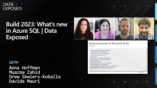 Build 2023 Whats new in Azure SQL  Data Exposed [upl. by Cornall759]