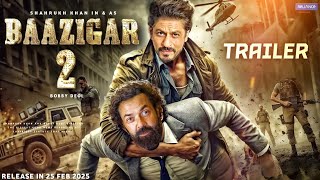 Baazigar 2  Official Trailer  Shahrukh Khan  Bobby Deol  Aryan Khan  Kajol  Shilpa Shetty [upl. by Bohlen]