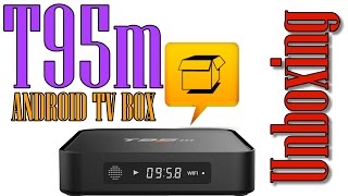 T95M 4K Android Tv Box Unboxing [upl. by Ohcamac]