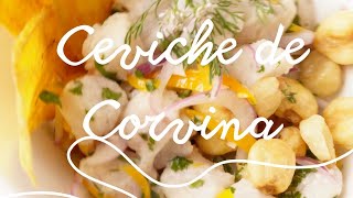 he Best Corvina Ceviche Recipe  Fresh amp Flavorful  CookAndSalsacom [upl. by Leinahtan]