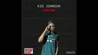 8Kid Johnson your body ft waxalanni amp Omphan [upl. by Boyes]