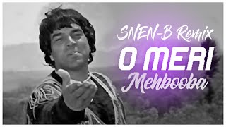 O Meri Mahbuba  Dharam Veer SNENB Remix  320kbps [upl. by Ydnih]