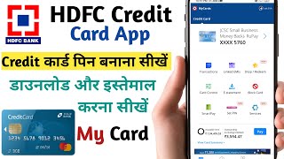 HDFC Credit Card New App lonch  How To Use HDFC credit card My Card App HDFC Credit Card Pin Set💯 [upl. by Eremihc]