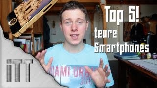 Die Top 5 teuersten Smartphones der Welt [upl. by Pine507]