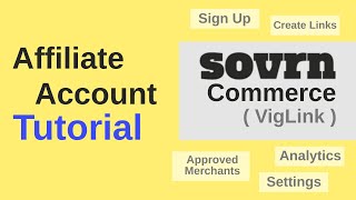 How To Create and Use Sovrn Commerce VigLink Affiliate Account 2024 [upl. by Till]