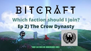 quotWhich Faction Should I Join in BitCraftquot Episode 2 The Crow Dynasty [upl. by Hadria560]