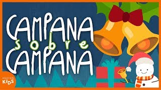 Campana Sobre Campana  Canciones Navideñas [upl. by Arbba669]