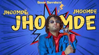 Simar Doraha  Jhoomde  Official Audio [upl. by Kimura]