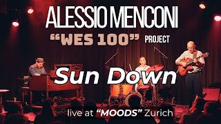 quotSundownquot  Alessio Menconi quotWES 100quot Project  Live at quotMOODSquot  Zurich [upl. by Chalmer]