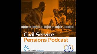 Civil Service Pensions Podcast  Season 1 Episode 5 Audiogram [upl. by Thacker]