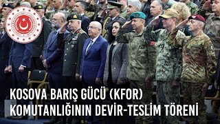 Kosova Barış Gücü KFOR Komutanlığının DevirTeslim Töreni [upl. by Draillih]