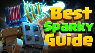 Best Sparky Guide in Clash Royale [upl. by Nimrahc]