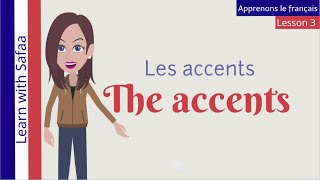 Lesson 3  Accents in French  Learn with Safaa [upl. by Hnahk]